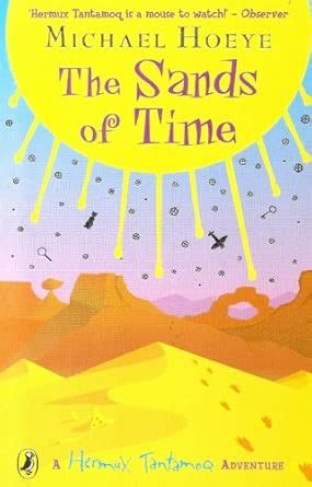 Buy The Sands of Time: A Hermux Tantamoq Adventure Book Online at Low ...