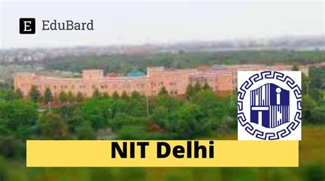 NIT Delhi | Applications for a full-time Ph.D. program sponsored by ...