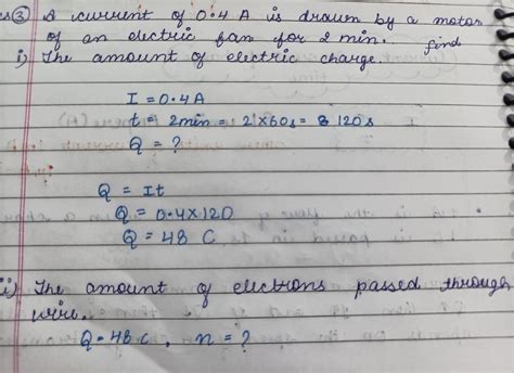 a current of 0.4a is drawn by a motor of an electric fan for 2minutes ...