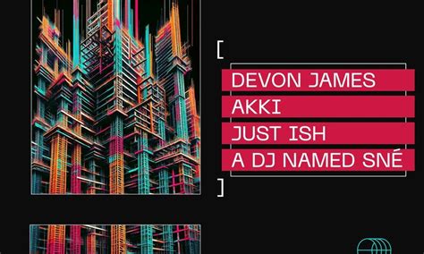 RVDIOVCTIVE presents Devon James / AKKI / Just Ish / A DJ Named Sné, 90 ...
