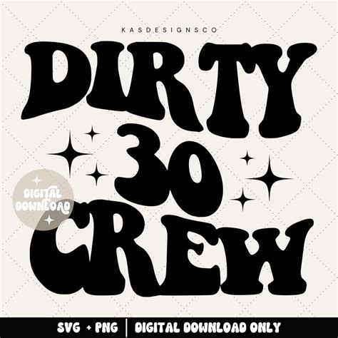 Dirty 30 Crew Svg, Turning 30 Svg, Happy Birthday Svg, Birthday Vibes ...