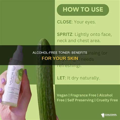 Alcohol-Free Toner: Benefits For Your Skin | CyAlcohol