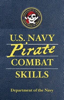 U.S. Navy Pirate Combat Skills eBook by Department of the Navy, Adam ...