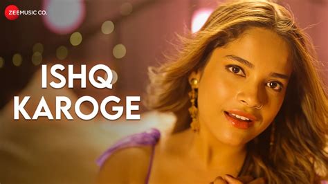 Watch Ishq Karoge Full Music Video Song Online in HD | ZEE5