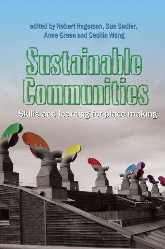 Sustainable Communities: Skills and Learning for Place Making eBook ...