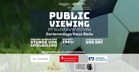 Public Viewing - Achtel-, Viertel-, Halbfinale , Beda Haus, Bitburg, 29 ...
