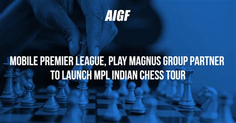 Mobile Premier League, Play Magnus Group Partner to Launch MPL Indian ...