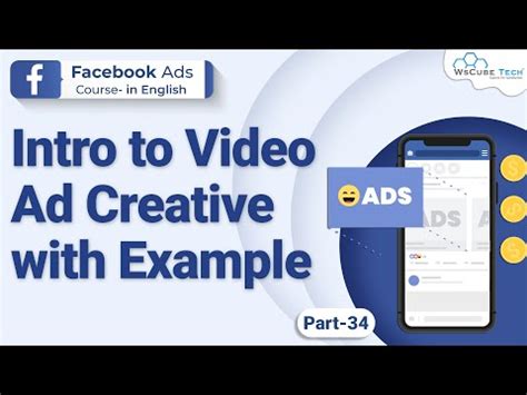 Introduction to Video Ad Creative with Example Video Lecture - Facebook ...
