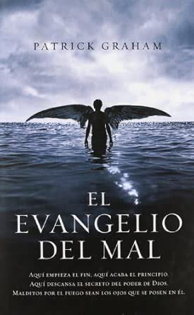 El evangelio del mal/ The Gospel of Evil : Graham, Patrick: Amazon.in ...
