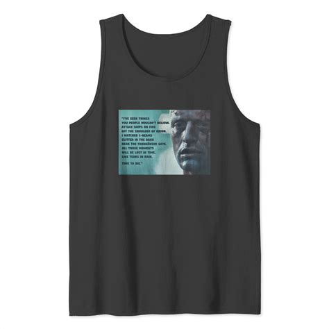 Blade Runner, Rutger Hauer, Tears in Rain Monologue Tank Tops sold by ...