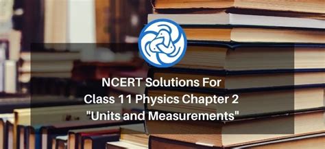 NCERT Solutions for Class 11 Physics chapter 2 Units and Measurements PDF