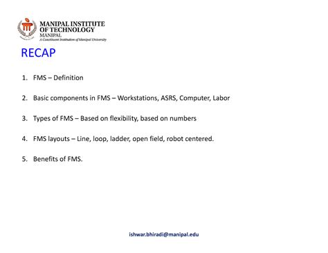 FLEXIBLE MANUFACTURING SYSTEM. - RECAP 1. FMS – Definition 2. Basic ...