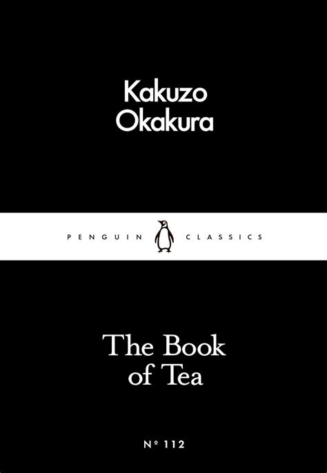 Buy The Book of Tea (Penguin Little Black Classics) Book Online at Low ...