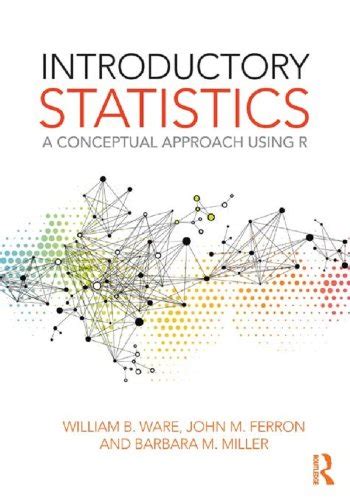 Introductory Statistics: A Conceptual Approach Using R eBook : Ware ...