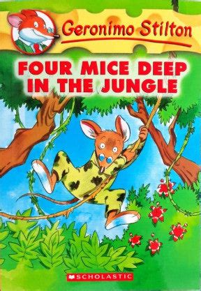 Four Mice Deep In The Jungle : Geronimo Stilton 5 – Books and You