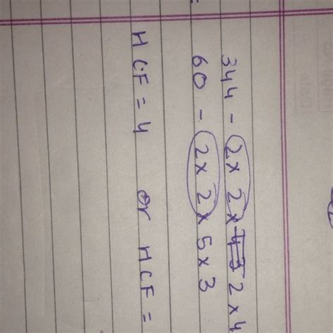 Find hcf of 344 and 60 by prime factorization method - Brainly.in
