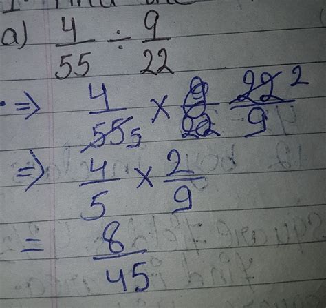 4/55 divide 9/22 plz tell answer - Brainly.in