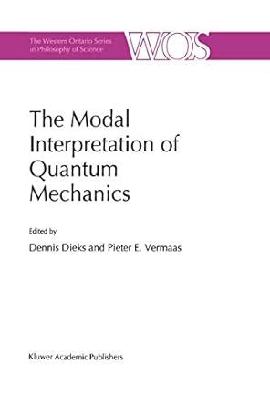 Buy The Modal Interpretation of Quantum Mechanics: 60 (The Western ...