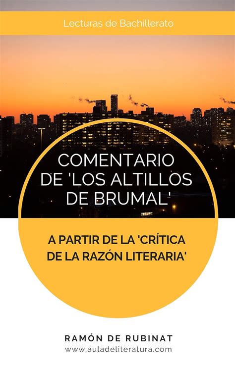 Comentario de Los Altillos de Brumal a partir de la Crítica de la Razón ...