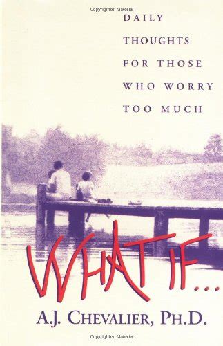 Buy What If: Daily Thoughts for Those Who Worry Too Much Book Online at ...