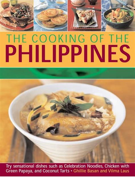 Ghillie Basan; Vilma Laus Authentic Filipino Recipes Made Easy: Step by ...