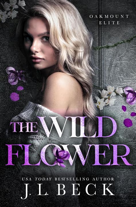 The Wildflower: A Dark New Adult Bully Romance (Oakmount Elite Book 2 ...