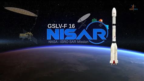 How India's ISRO-NASA mission NISAR could help early-warning systems ...