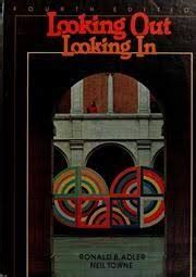 Looking Out, Looking in: Interpersonal Communication : Adler, Ronald B ...