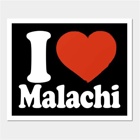 I Love Malachi by happyherkus | Love, victor, Art prints, Name wallpaper