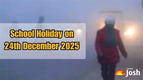 School Holiday on December 24, 2025: Schools Closed in THESE States Due ...