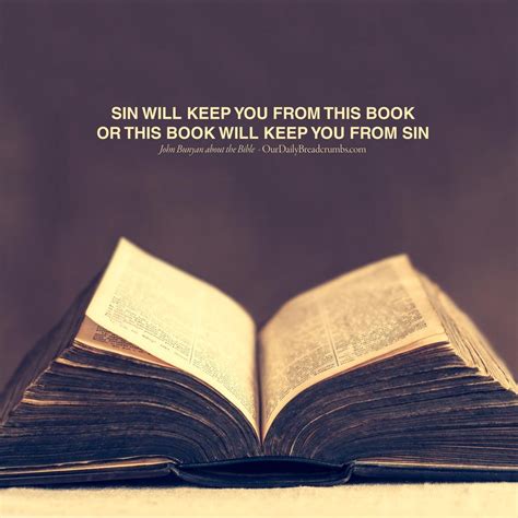 Sin will keep you from this Book or this Book will keep you from sin ...