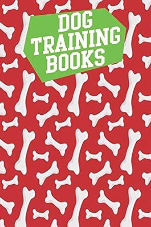 Dog Training Books: Adult Dogs Trainers Puppy Obedience Support Service ...