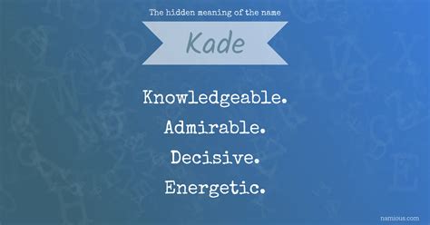The hidden meaning of the name Kade | Namious