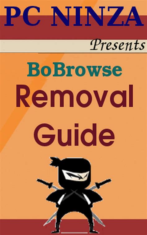 BoBrowse Easy Uninstall Guideline From Infected PC: Remove BoBrowse ...