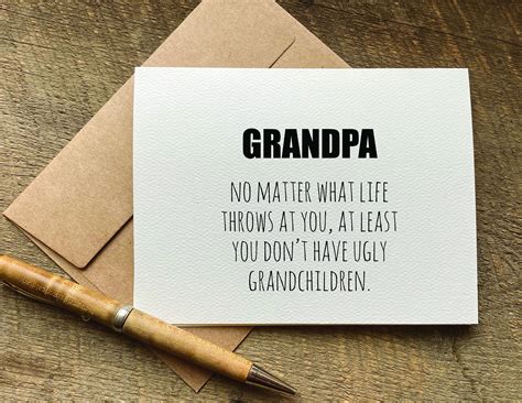 Grandpa Father's Day Card / at Least You Don't Have Ugly Grandchildren ...