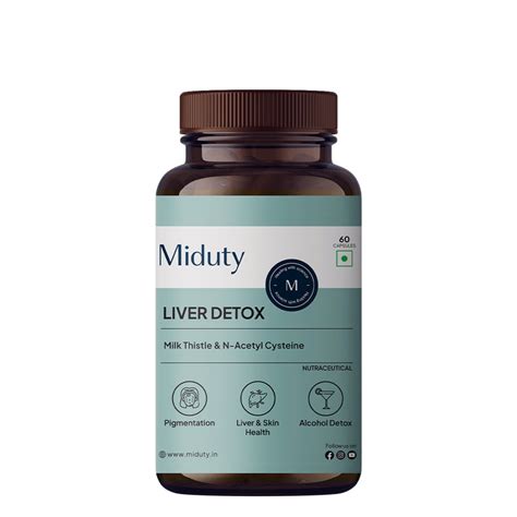 Best Liver Detox Capsules in India with Milk Thistle & NAC | Miduty