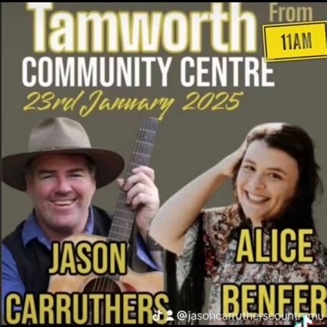 JASON CARRUTHERS & ALICE BENFER TAMWORTH COMMUNITY CENTRE, 3 Darling St ...
