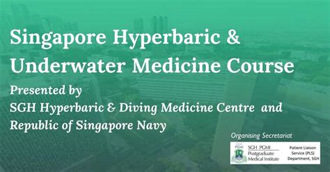 Singapore Hyperbaric and Underwater Medicine Course, The Academia ...