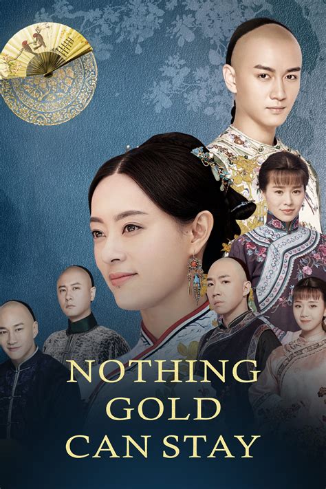 Nothing Gold Can Stay (TV Series 2017-2017) - Posters — The Movie ...