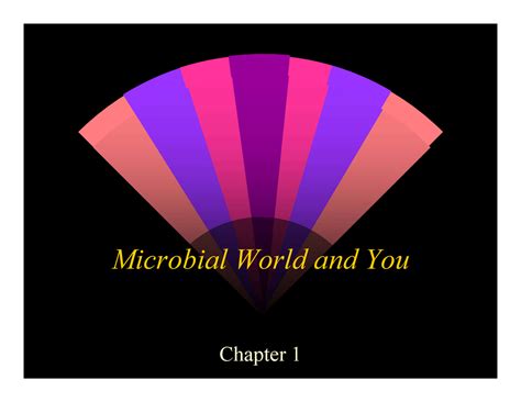 Introduction to microbiology - Microbial World and You Chapter 1 What ...