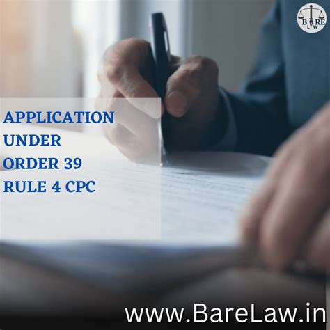 APPLICATION UNDER ORDER 39 RULE 4 CPC - BareLaw