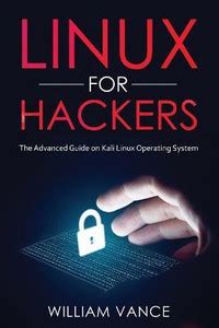 Linux for Hackers: Buy Linux for Hackers by Vance William at Low Price ...