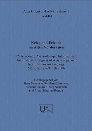 Buy Krieg Und Frieden: 52e Rencontre Assyriologique Internationale ...