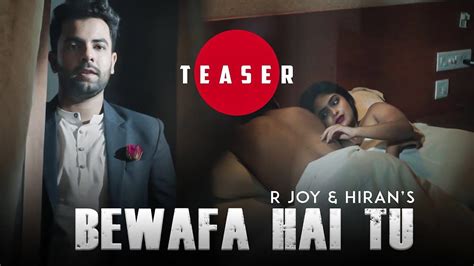 Latest Hindi Song 'Bewafa Hai Tu' (Teaser) Sung By R Joy