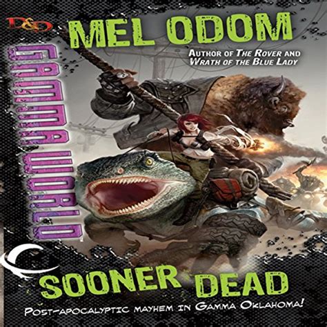 Sooner Dead: Dungeons & Dragons: Gamma World, Book 1 (Audio Download ...