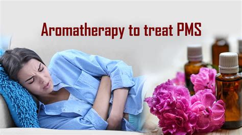 Blog 38: Aromatherapy – A natural treatment for Premenstrual Syndrome ...