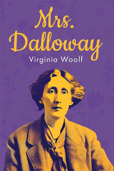 Mrs. Dalloway (Annotated): Original 1925 Edition with Contemporary ...