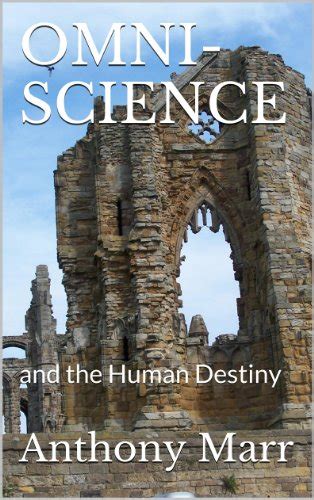 OMNI-SCIENCE: and the Human Destiny eBook : Marr, Anthony: Amazon.in ...