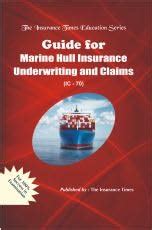 MCQ Guide for Marine Hull Insurance Underwriting and Claims IC70 for ...