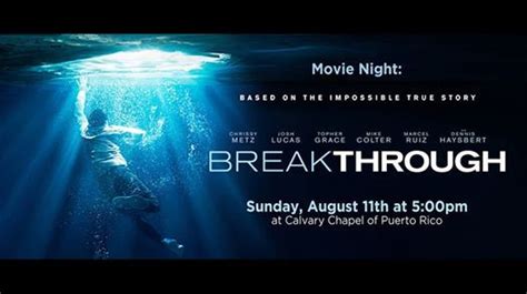 Church Movie Night - Breakthrough, Calvary Chapel of Puerto Rico ...
